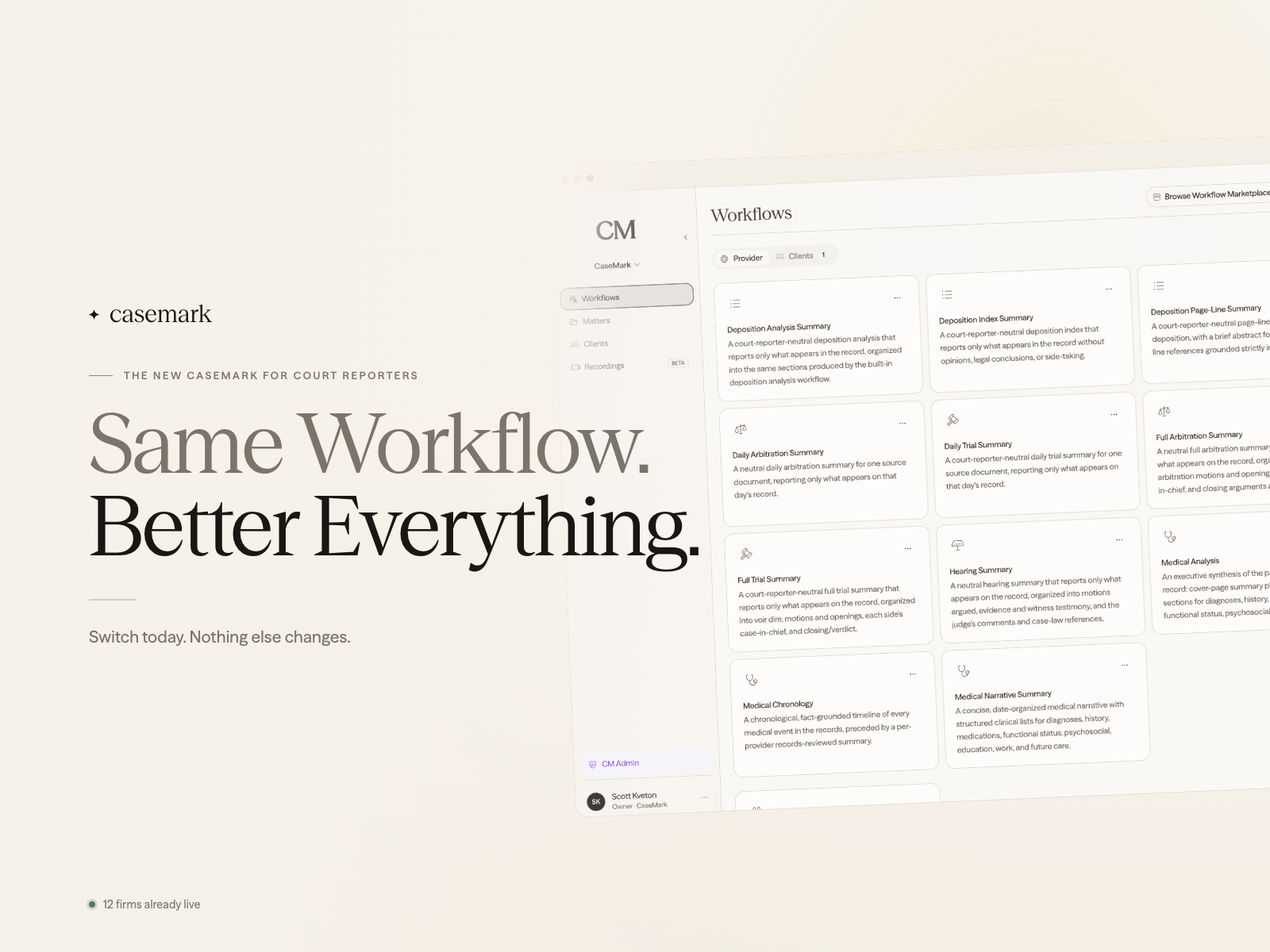 The New CaseMark for Court Reporters: Same Workflow, Better Everything